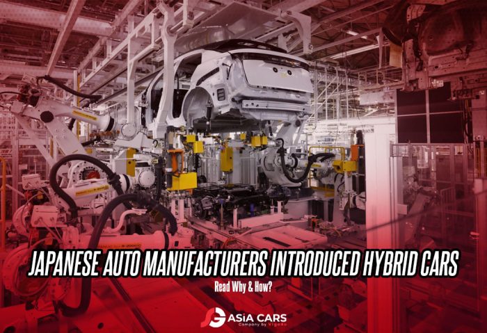 Japanese Auto Manufacturers Introduced Hybrid Cars Read Why & How?