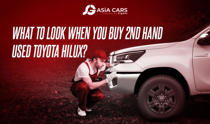 When Buy 2nd Hand Used Toyota Hilux?